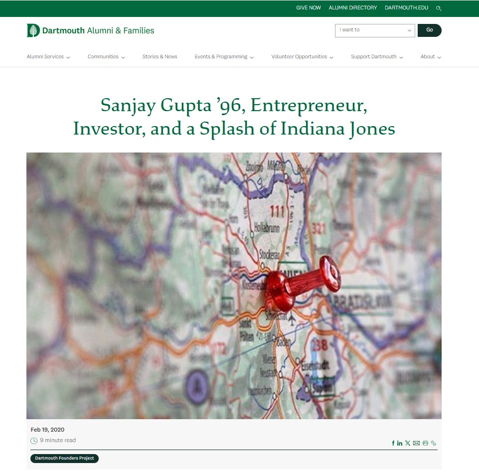 Dartmouth Alumni article: Sanjay Gupta ’96, Entrepreneur, Investor, and a Splash of Indiana Jones